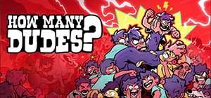 How_Many_Dudes-header